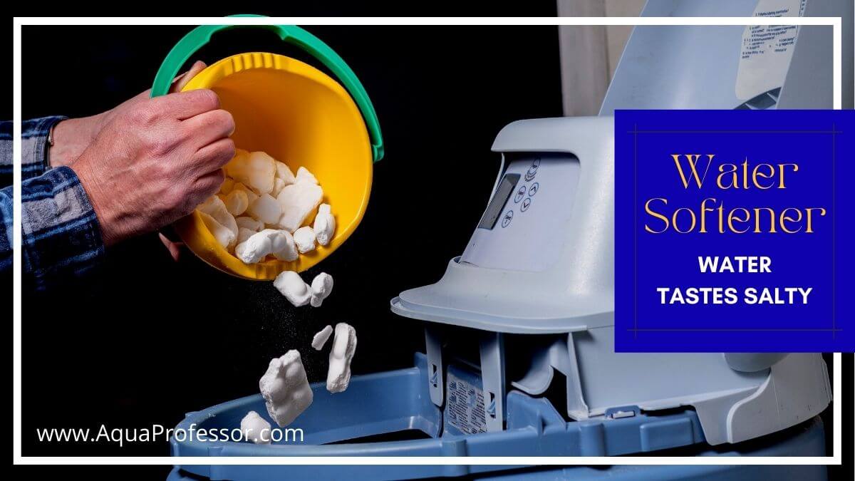 7 Reasons Why Water Softener Water Tastes Salty [Solved] Aqua Professor
