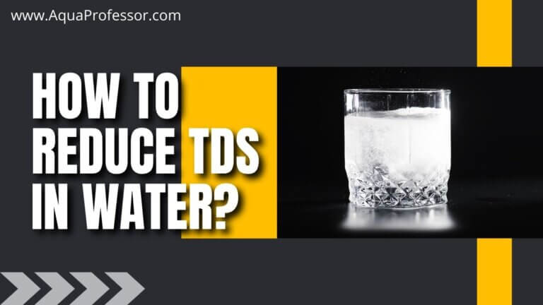 How to reduce TDS in water