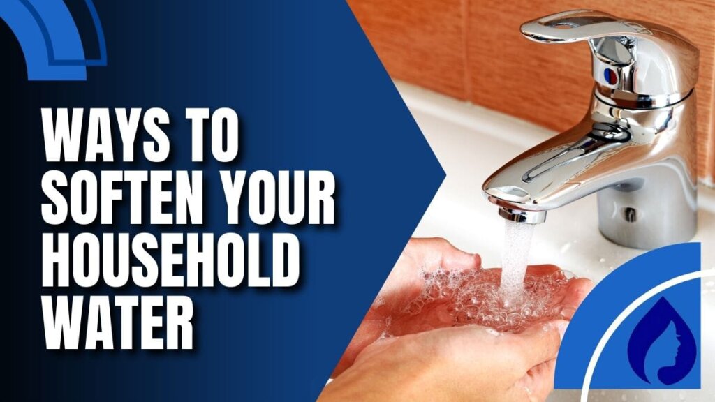 How To Soften Hard Water
