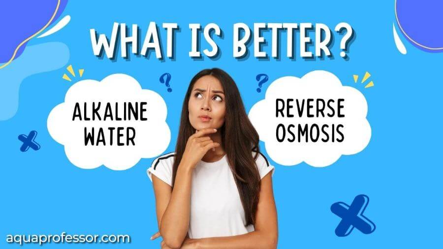 Alkaline Water vs Reverse Osmosis
