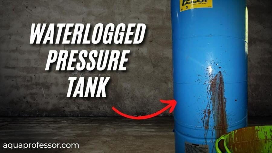 Waterlogged Pressure Tank