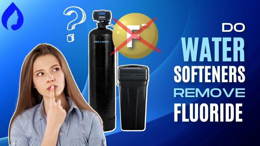 Do Water Softeners Remove Fluoride