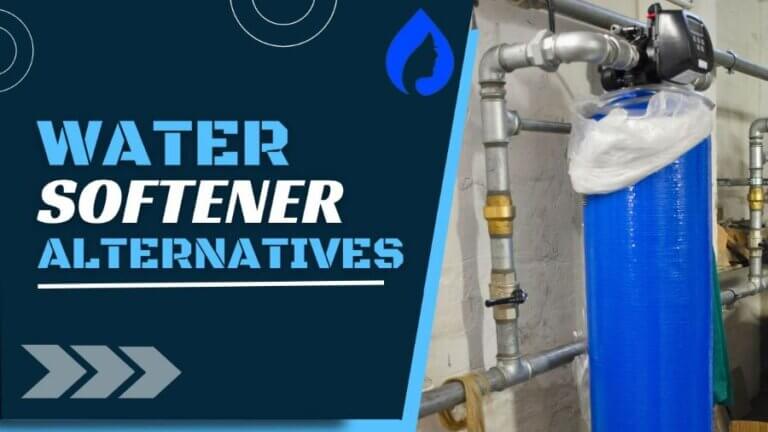 Water Softener Alternatives