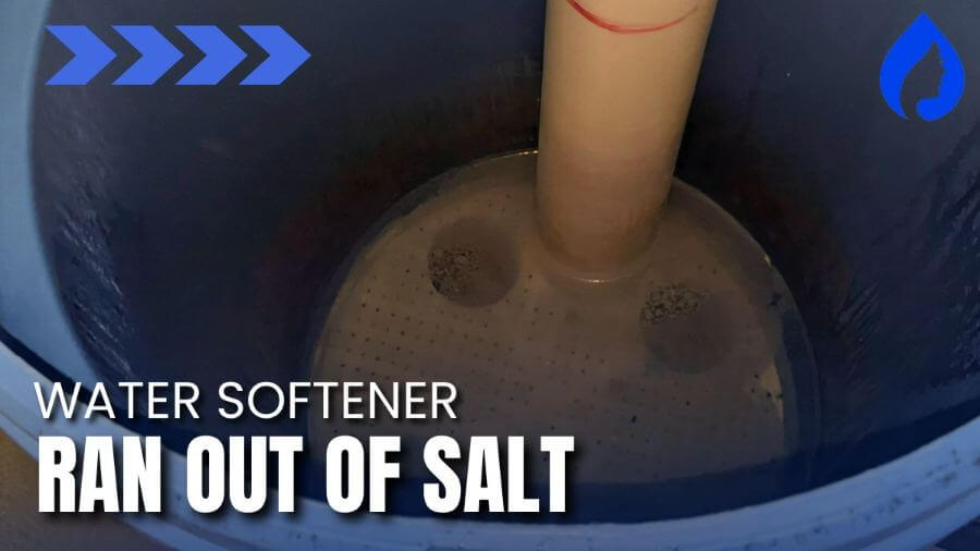 Water Softener Ran Out Of Salt