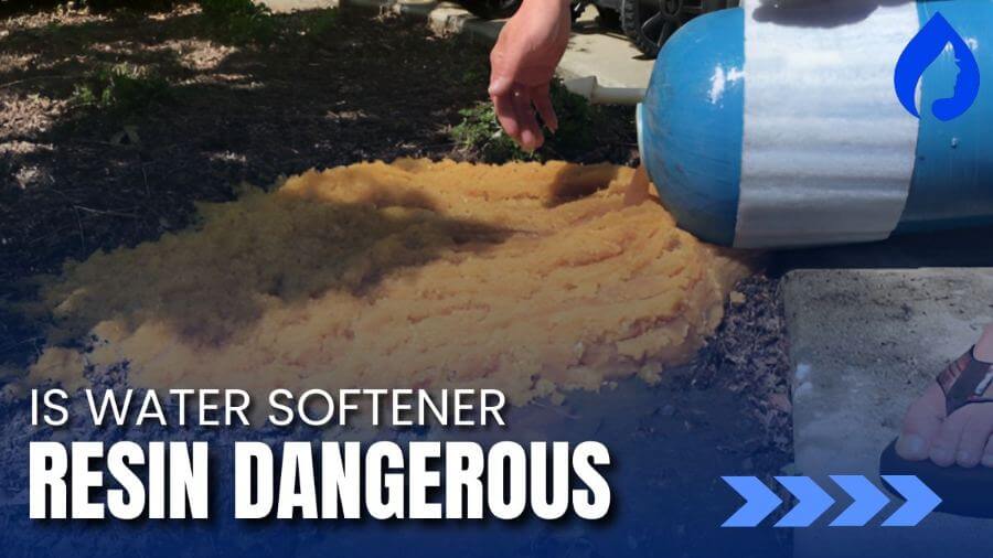 Is Water Softener Resin Dangerous